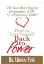 How To Love Yourself Back to Power
