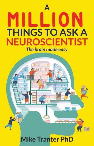 Million Things To Ask A Neuroscientist