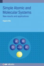 Simple Atomic and Molecular Systems