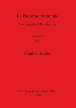 Palestine byzantine, Volume I