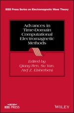 Advances in Time-Domain Computational Electromagne tic Methods