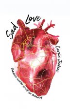 Sad Love: Romance and the Search for Meaning
