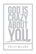 God Is Crazy about You