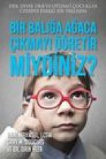 Bir Balığa Ağaca Cıkmayı OEğretir miydiniz? (Turkish)