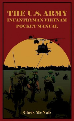 U.S. Army Infantryman Vietnam Pocket Manual