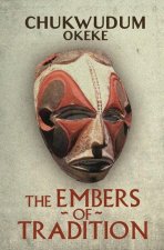 Embers of Tradition