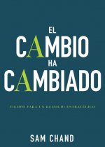 El Cambio Ha Cambiado (Spanish Language Edition, Change Has Changed (Spanish))