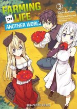 Farming Life In Another World Volume 3