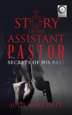 My Story of the Assistant Pastor