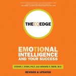 The Eq Edge Lib/E: Emotional Intelligence and Your Success