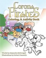 Corona Pirates: Coloring, & Activity Book