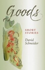 Goods: Short Stories