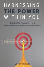 Harnessing The Power Within You