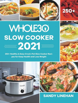 Whole30 Slow Cooker 2021