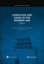 Confucius and China in the Modern Age (Volume II)