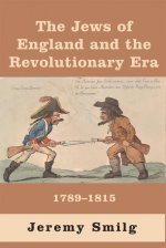 The Jews of England and the Revolutionary Era: 1789 - 1815