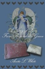 Story of Love From Beyond the Grave