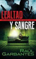 Lealtad y sangre