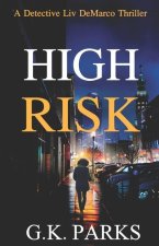 High Risk
