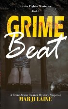 Grime Beat: Gripping Mystery - Clean Romance