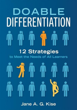 Doable Differentiation: Twelve Strategies to Meet the Needs of All Learners