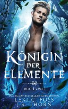 Koenigin der Elemente