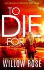 To Die For