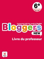 Bloggers NEW 6e - Livre du professeur