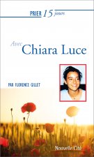 PRIER 15 JOURS AVEC CHIARA LUCE NED