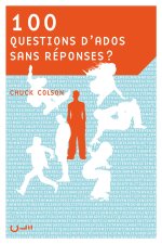 100 QUESTIONS D'ADOS SANS RÉPONSESÂ ?