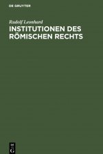 Institutionen Des Roemischen Rechts