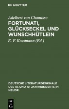 Fortunati, Gluckseckel Und Wunschhutlein