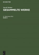 Jacob Steiner: Gesammelte Werke. Band 2