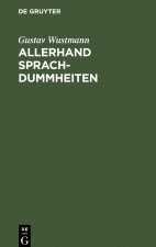 Allerhand Sprachdummheiten