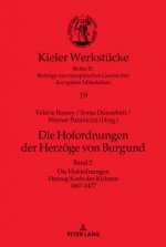 Die Hofordnungen Der Herzoege Von Burgund