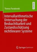 Intervallarithmetische Untersuchung Der Beobachtbarkeit Und Zustandsschatzung Nichtlinearer Systeme