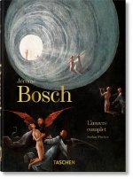Jérôme Bosch. L'oeuvre complet. 40th Ed.