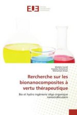 Rercherche sur les bionanocomposites a vertu therapeutique