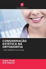 Consideracao Estetica Na Ortodontia