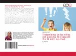 Tratamiento de los ninos con autismo en etapa de 3 a 12 anos de edad