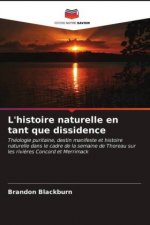 L'histoire naturelle en tant que dissidence