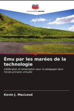 Emu par les marees de la technologie