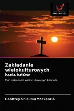 Zakladanie wielokulturowych kościolow