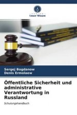OEffentliche Sicherheit und administrative Verantwortung in Russland