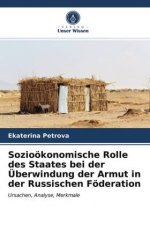 Soziooekonomische Rolle des Staates bei der UEberwindung der Armut in der Russischen Foederation