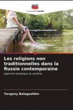 Les religions non traditionnelles dans la Russie contemporaine