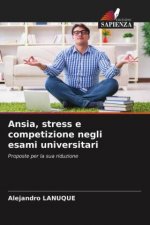 Ansia, stress e competizione negli esami universitari