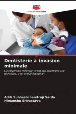 Dentisterie a invasion minimale