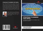 Strategic Planning for Mpes