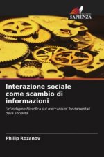 Interazione sociale come scambio di informazioni